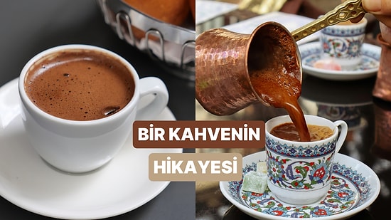 “Bir Kahvenin 40 Yıl Hatırı Vardır” Sözünün Hikayesi