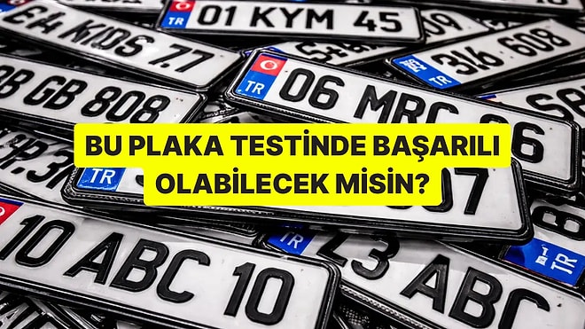 Bu Plaka Testinde 15/15 Yapabilecek misin?