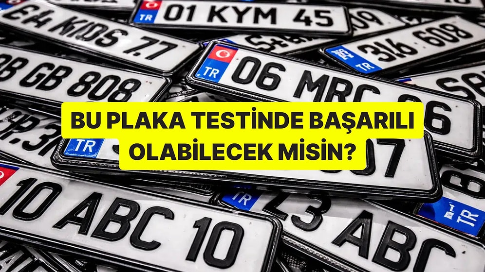 Bu Plaka Testinde 15/15 Yapabilecek misin?
