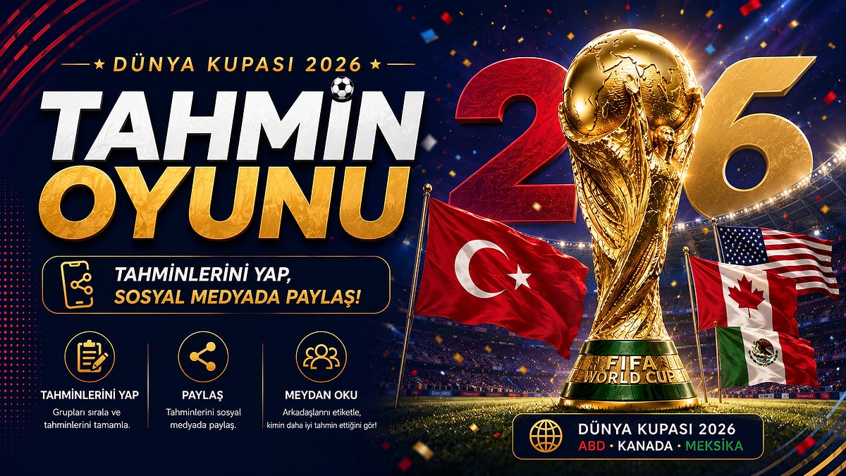 2026 Dünya Kupası Tahmin Oyunu