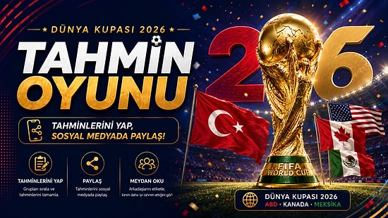 2026 Dünya Kupası Tahmin Oyunu