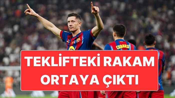 Fenerbahçe Başkan Adaylarından Hakan Safi’den Lewandowski’ye Astronomik Teklif