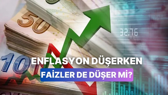 Dr. Hakan Özerol Cevaplıyor: Enflasyon Düşerken Faizler de Düşer mi?