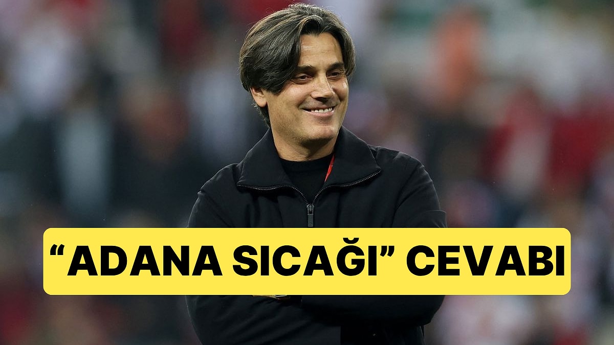 Vincenzo Montella, Kamp Yerinin Sıcağını Adana Sıc