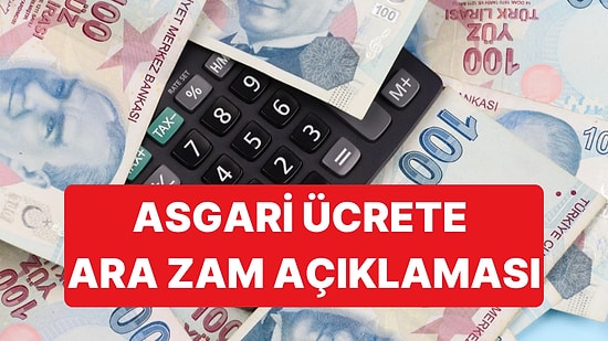 Asgari Ücret İçin Ara Zam Beklentisi Vardı: İktidar Kulislerinden Açıklama Geldi