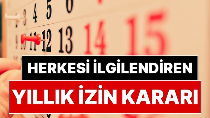 Yargıtay'dan Tüm Çalışanlara Müjde: Yıllık İzin Kullanırken Hafta Sonuna Denk Gelen Günler İçin Emsal Karar