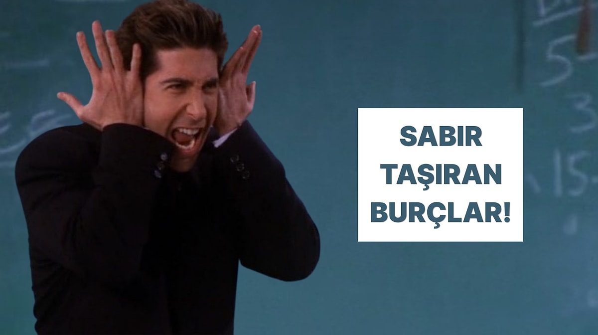 Yanında 10 Dakika Bile Durulmayan En Çekilmez Burçlar!