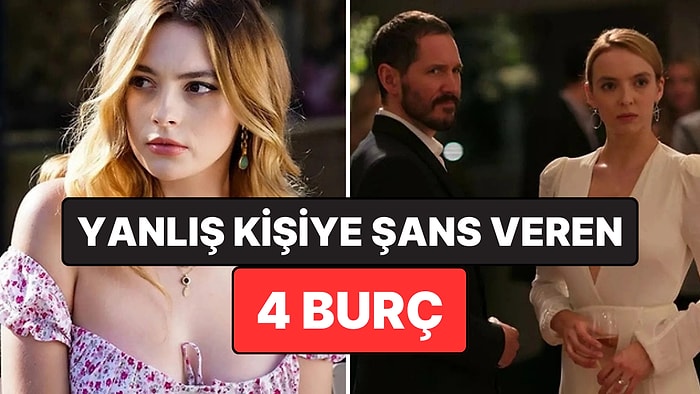 Yanlış İnsanlara Fazla Şans Veren 4 Burç: İyi Niyetleri Bazen Onları Zor Durumda Bırakıyor