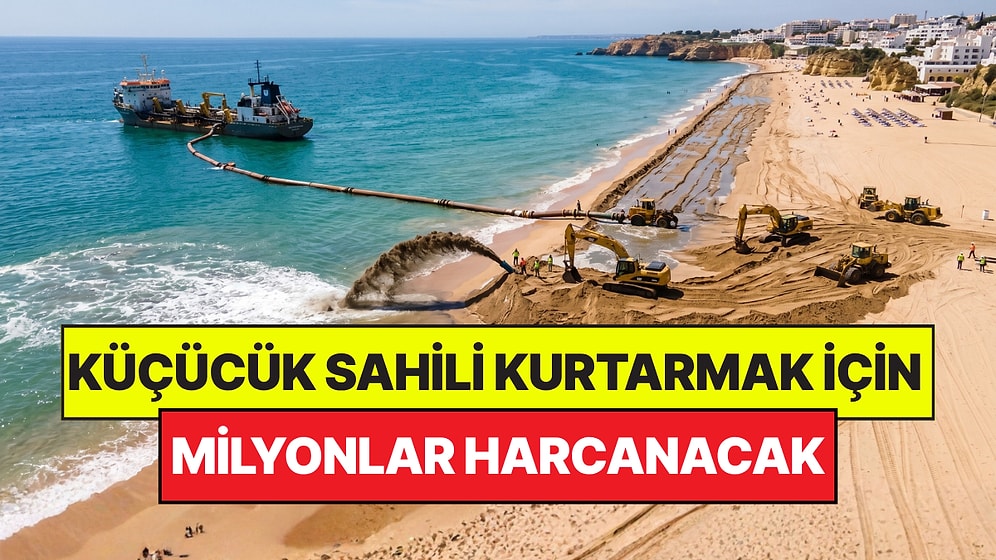 Koca Ülkedeki Küçücük Sahili Kurtarmak İçin 15 Milyon Euro Harcayacaklar