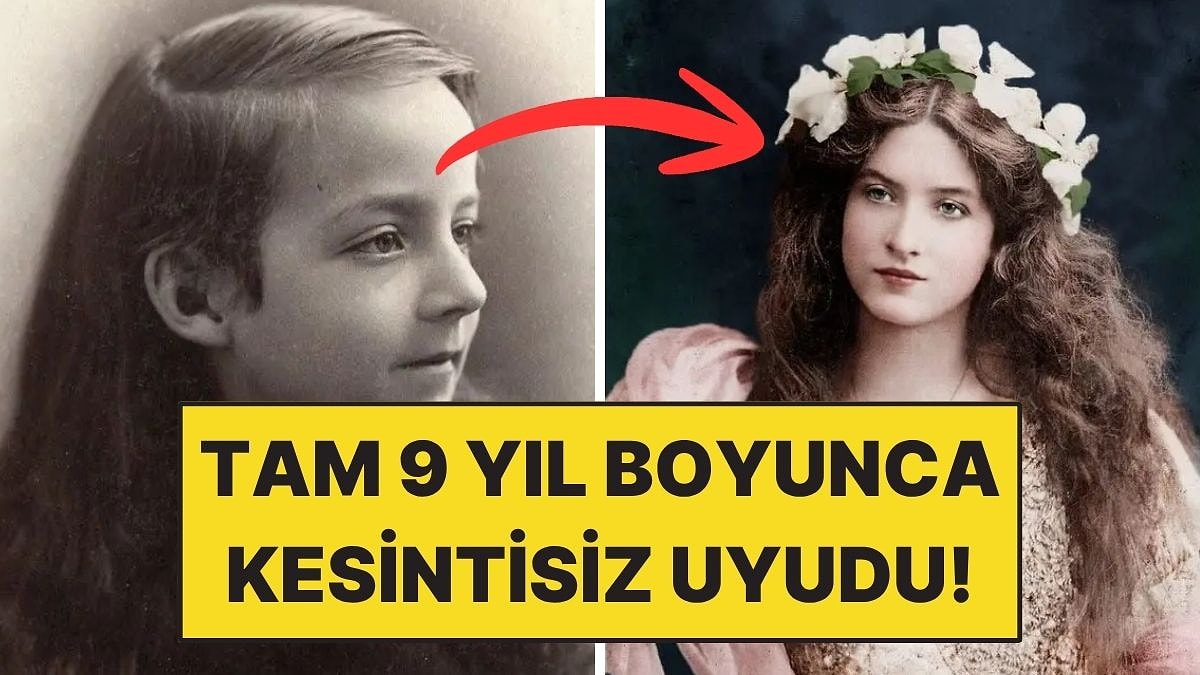 9 Yıl Boyunca Kesintisiz Uyudu: Uyandığında 20 Yaşındaydı
