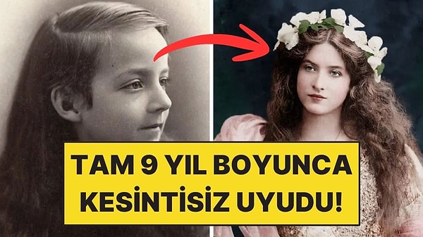 9 Yıl Süren Uyku Vakasıyla Tarihe Geçti