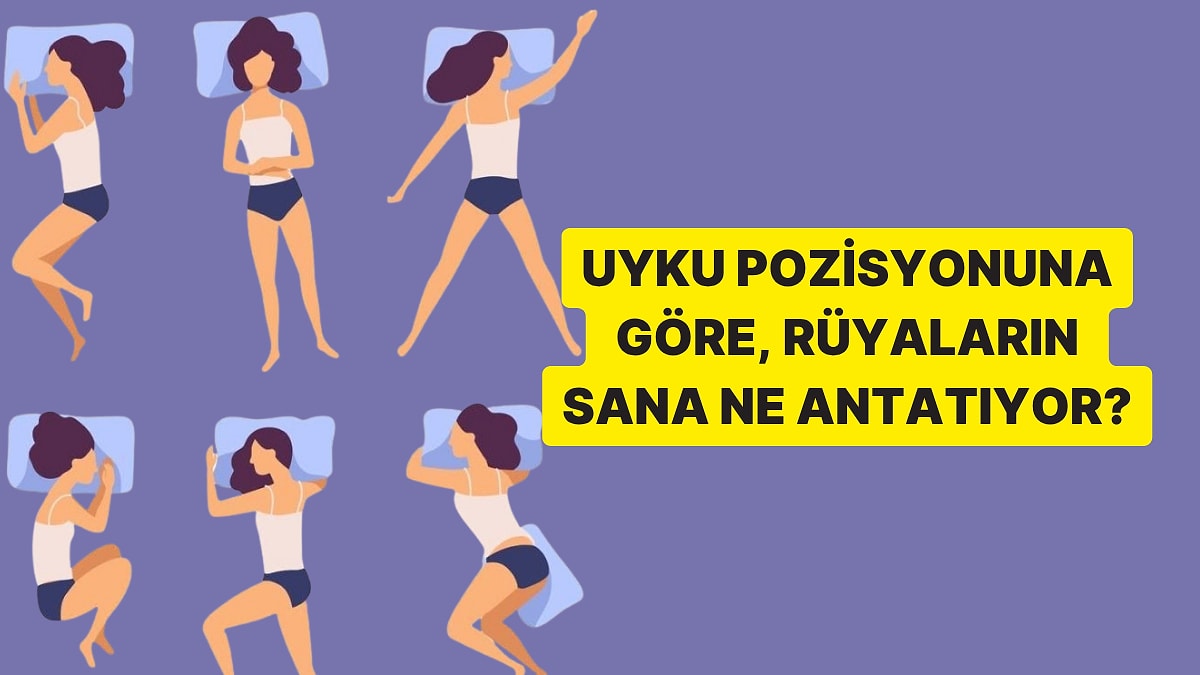 Uyku Pozisyonuna Göre Rüyaların Sana Ne Anlatıyor?