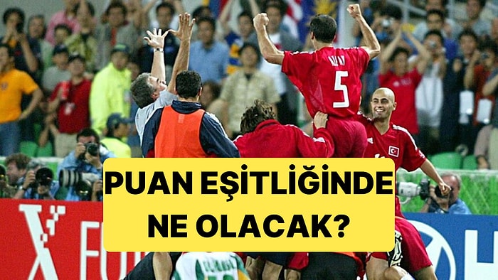 Dünya Kupası İçin Hesap Kitap İşlerine Şimdiden Başlıyoruz: Puanlar Eşit Olursa Ne Olur?