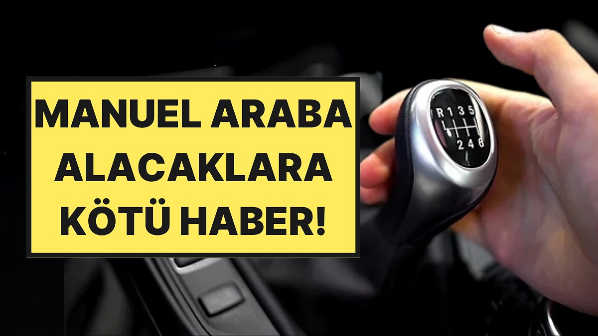 Manuel Vitesli ve Dizel Araçlar İçin Karar Verildi