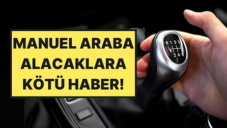 Manuel Vitesli ve Dizel Araçlar İçin Karar Verildi