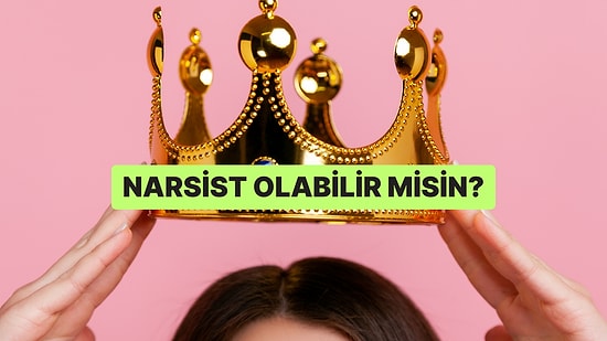 Psikoloji Testi: İçinde Bir Narsist Yatıyor Olabilir mi?