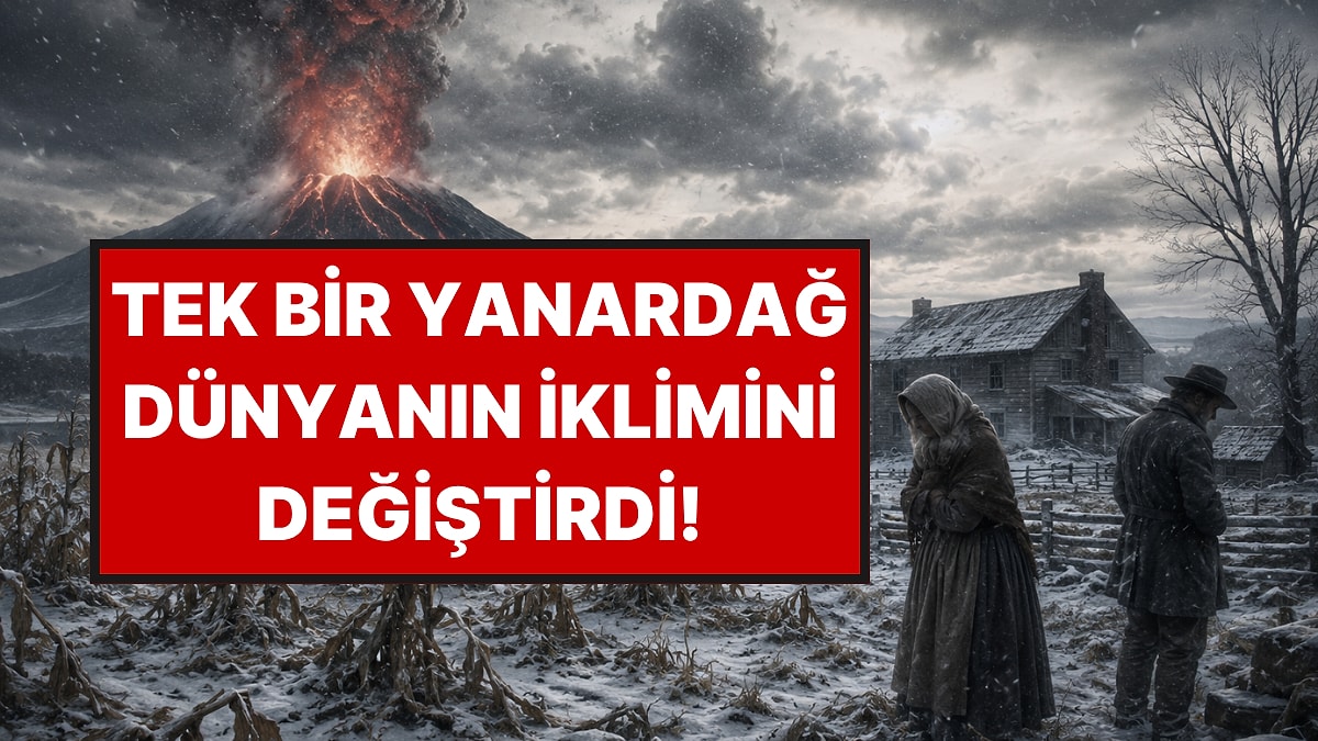 210 Yıl Önce Güneş Söndü: 1816'daki Yazsız Yıl ve Dünyayı Sarsan Hikayesi