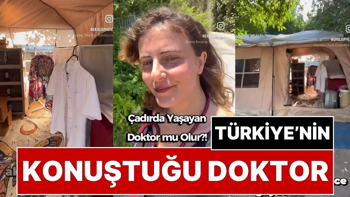 Türkiye'nin Konuştuğu Doktor: Aylık 100 Bin Liralık Kiraya İsyan Eden Doktor Çadıra Taşındı