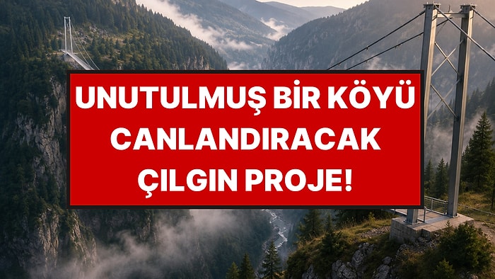 300 Metre Yükseklikteki Yaya Köprüsü Kimsenin Adını Bilmediği Köye İnşa Edilecek