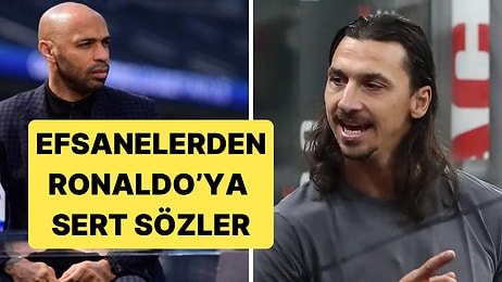 Ronaldo'nun Hayal Kırıklığı Yaratan Performansına Henry ve Zlatan'dan Eleştiri Geldi