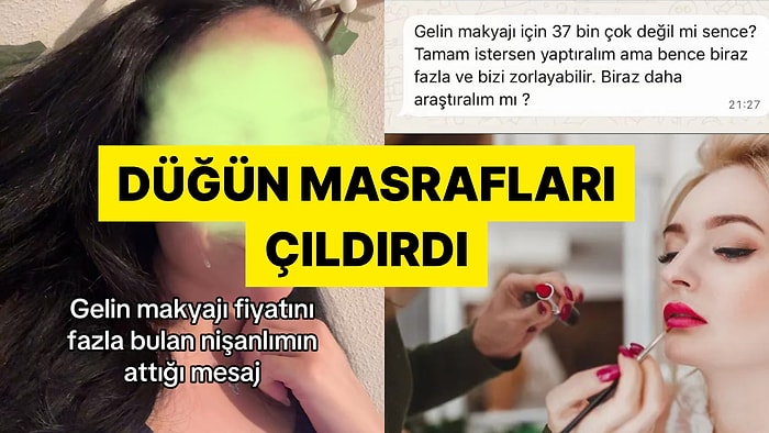 37 Bin Liralık Gelin Makyajı Sosyal Medyayı Birbirine Düşürdü