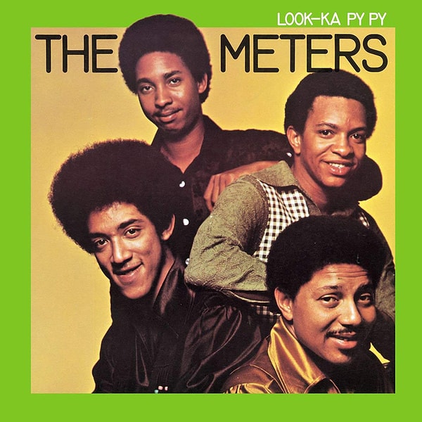 415. The Meters - Look-Ka Py Py