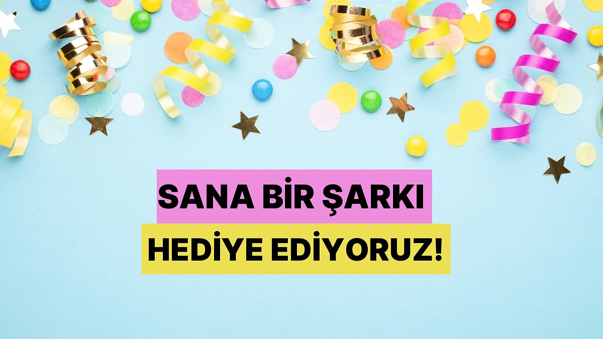 Temmuz Ayının Bebekleri Buraya! Doğduğun Günü Seç, Sana Bir Şarkı Armağan Edelim!