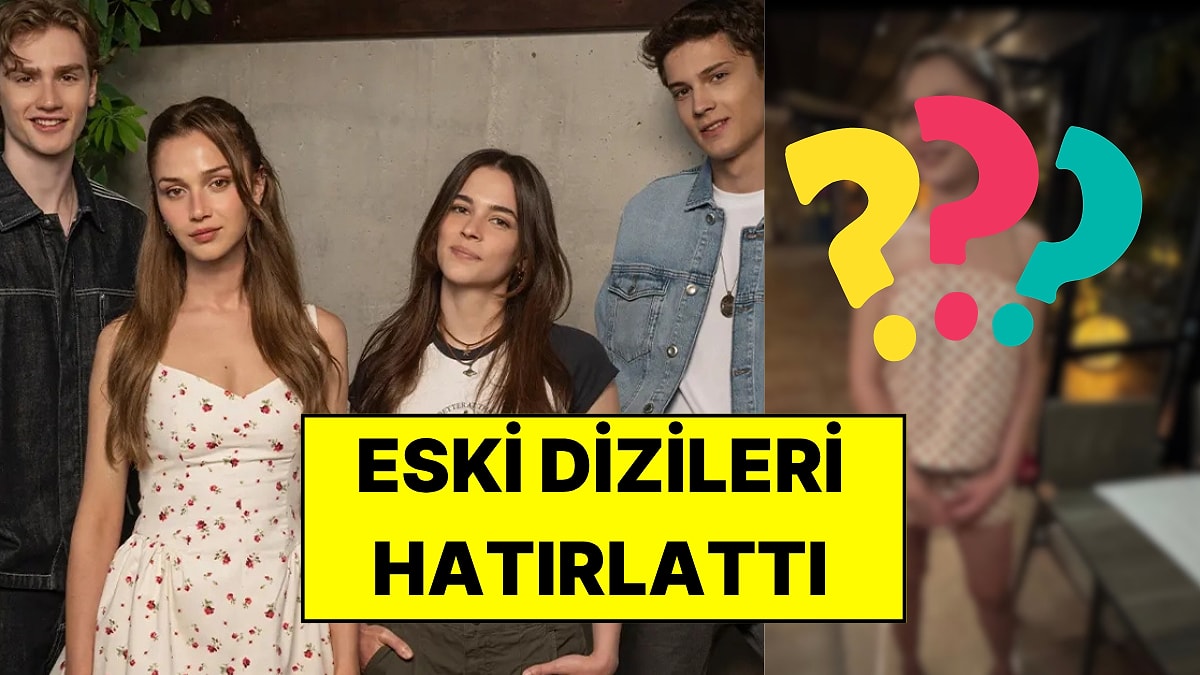 Daha 17’in Ceren Ayruk’u Takoz Detayıyla Adını Feriha Koydum’u Hatırlattı
