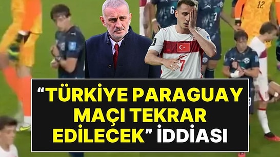 Türkiye Paraguay Maçı Tekrar mı Edilecek? Futbolcu Hakemin Saatini Aldı: TFF, FIFA'ya Şikayet Etti!