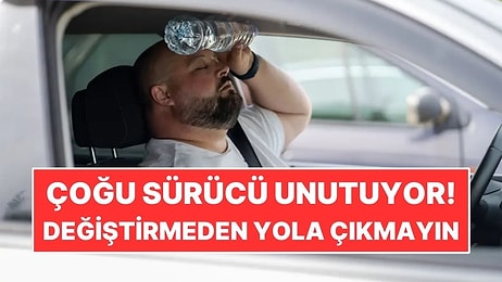 Değiştirmeden Yola Çıkmayın! 32 Bin Km’de Bir Yenilenmesi Gerek
