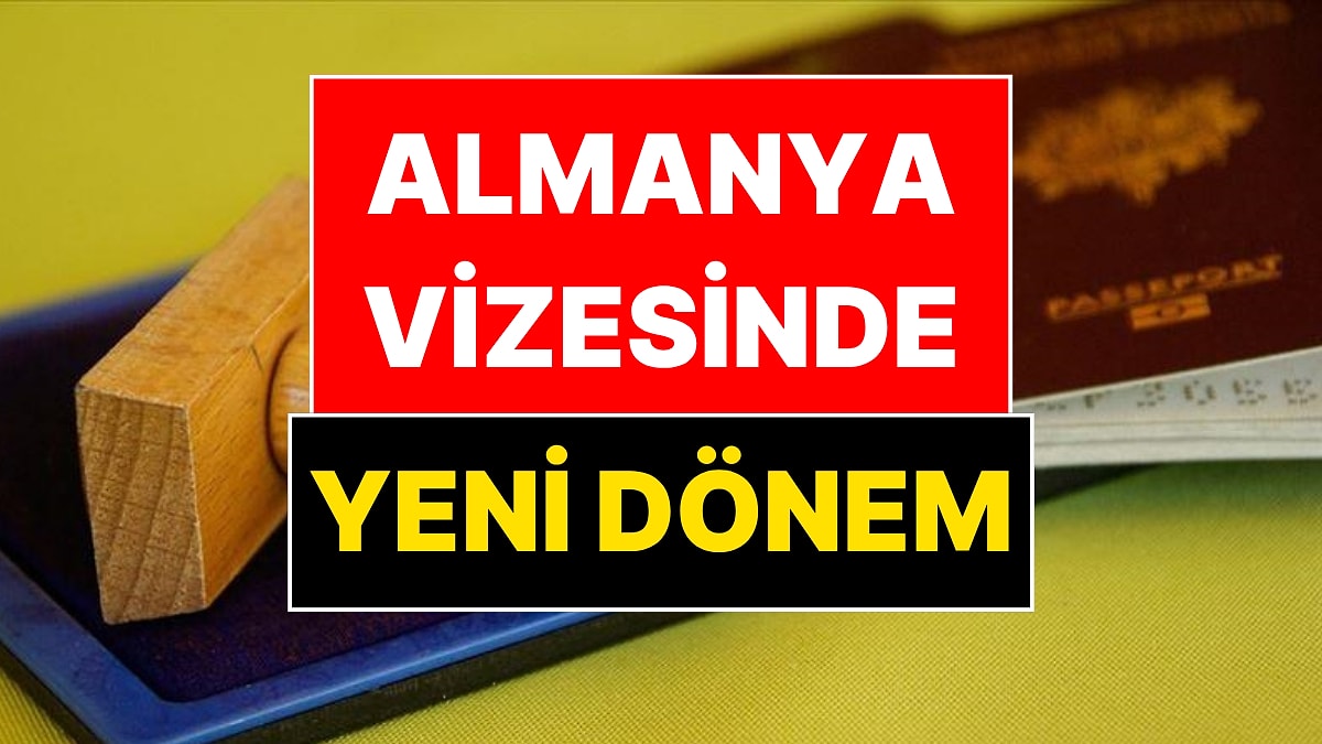 Almanya Vizesinde Yeni Dönem Kapıda: Tamamen Dijital Olacak
