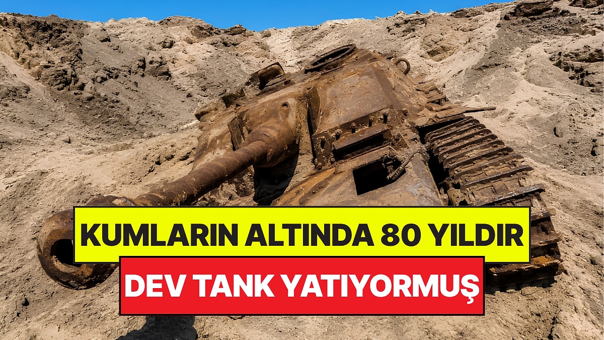 İnşaat Kazısında Kazara Bulundu: Kumların Altında 80 Yıldır Koca Tank Yatıyormuş