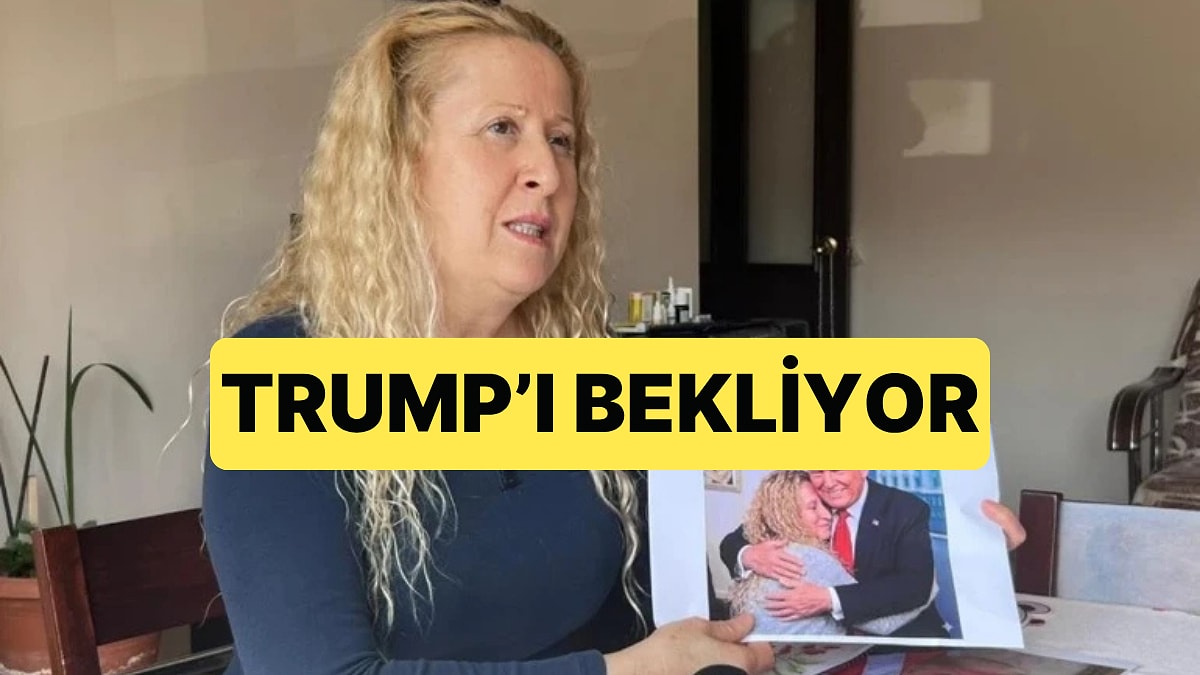 Trump'ın Kızı Olduğunu İddia Eden Necla Özmen, Sarma ve Baklava ile Trump'ı Bekliyor