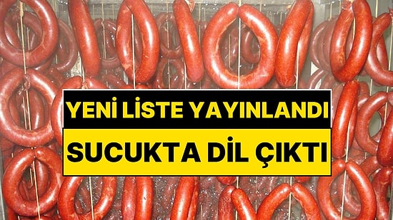 Kıymada Taşlık, Sucukta Dil Çıktı! Bakanlık Ünlü Markaları Tek Tek İfşa Etti