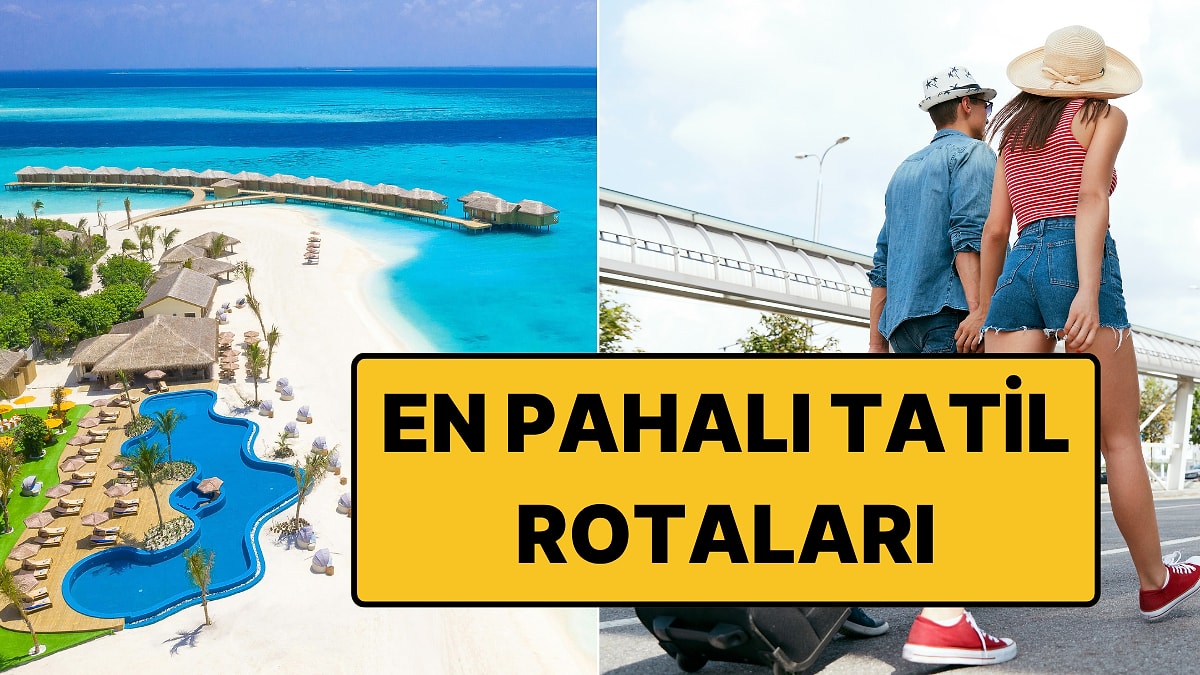 Türklerin Favorisi de Listede: Bu Yazın En Pahalı Tatil Rotaları Belli Oldu