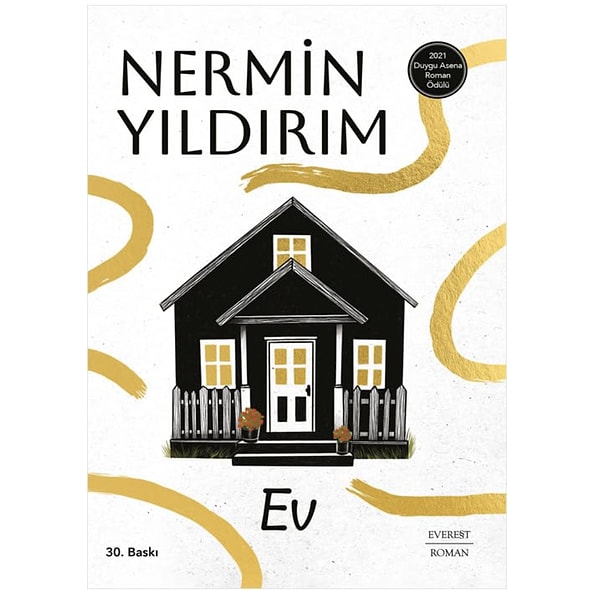 Ev haziran ayında Türk edebiyatı kategorisinde okurların en çok beğendiği roman oldu!