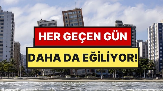 Eğri Binalarıyla Ünlenen Şehir Tehdit Altında: Deniz Adım Adım Yutuyor