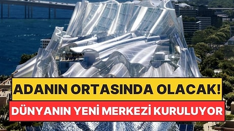Adanın Ortasına Dev Yapı Kuruluyor: Kültürün Yeni Merkezi Olacak