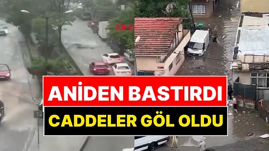 Meteoroloji, AKOM, Valilik Art Arda Uyarmıştı: Sağanak Yağış İstanbul'u Vurdu!