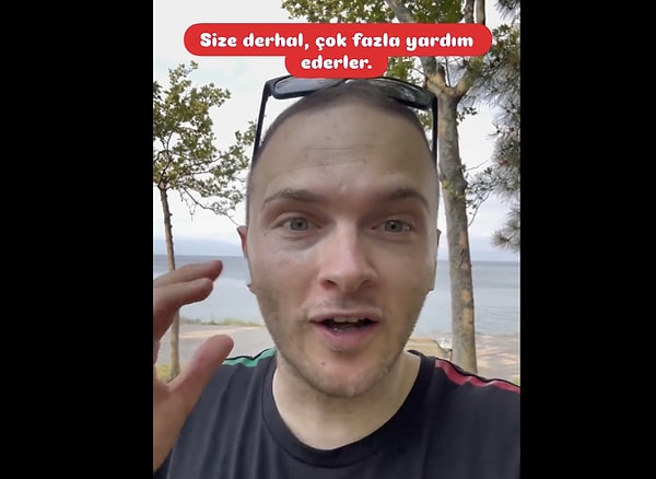 As the tourist amusingly recounts in the video, it's rare in Turkey to encounter someone who merely points in the direction when you ask for an address.