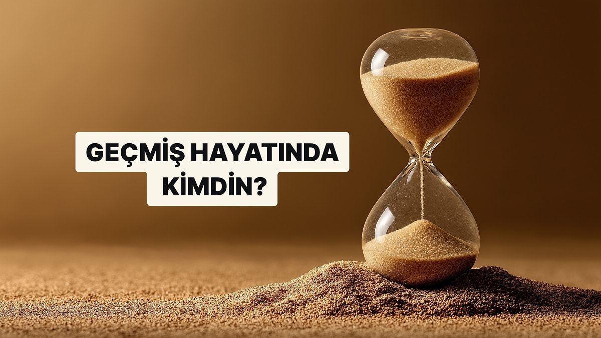 Psikoloji Testi: Geçmiş Hayatında Kimdin?