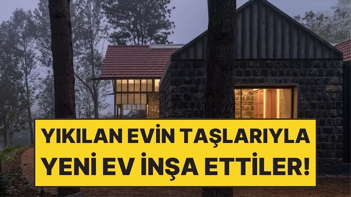 Yıkılan Eski Evin Taşlarıyla Yeni Ev İnşa Ettiler