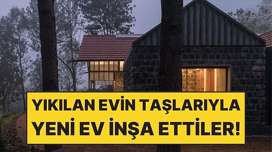 Yıkılan Eski Evin Taşlarıyla Yeni Ev İnşa Ettiler