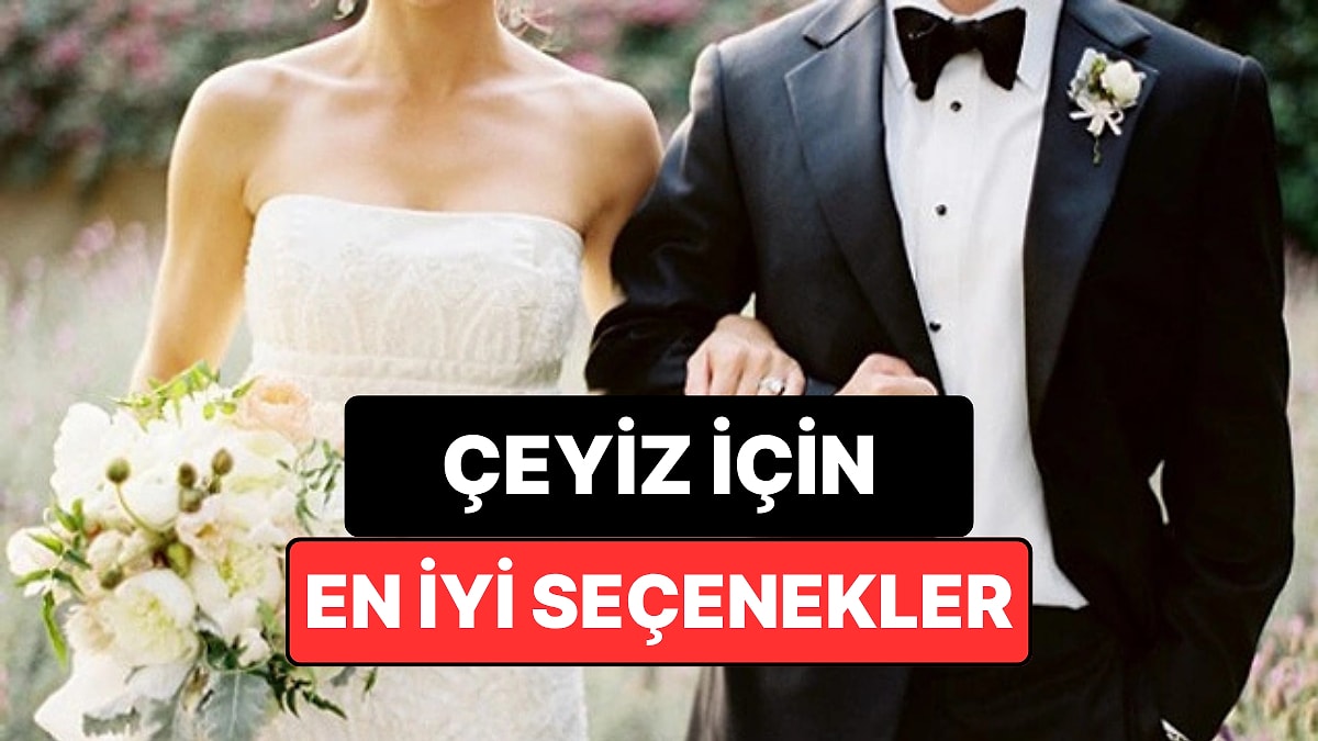 En İyi Çeyiz Seti Markaları