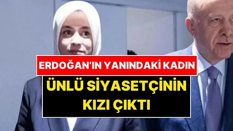 Cumhurbaşkanı Erdoğan’ın Yanındaki Çevirmen Kadın Ünlü Siyasetçinin Kızı Çıktı
