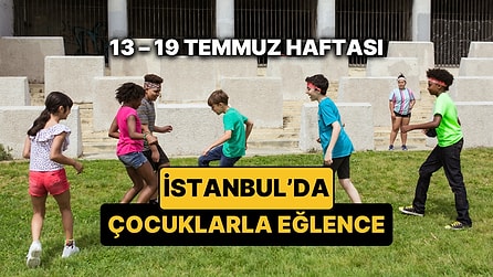 13 – 19 Temmuz İstanbul Çocuk Etkinlikleri Takvimi: Bu Hafta İstanbul'da Hangi Tiyatrolar ve Etkinlikler Var?