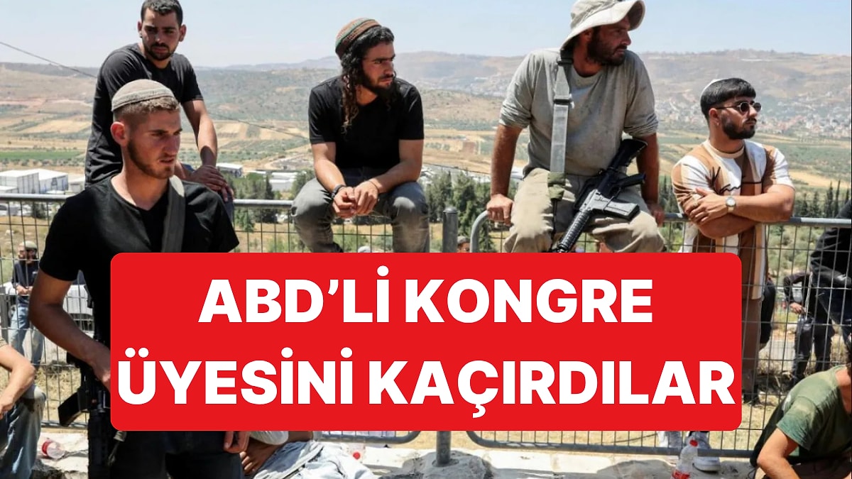 Sık Sık Filistinlileri Hedef Alan İsrailli Yerleşimciler Bu Kez ABD Kongre Üyesi Ro Khanna'yı Kaçırdı