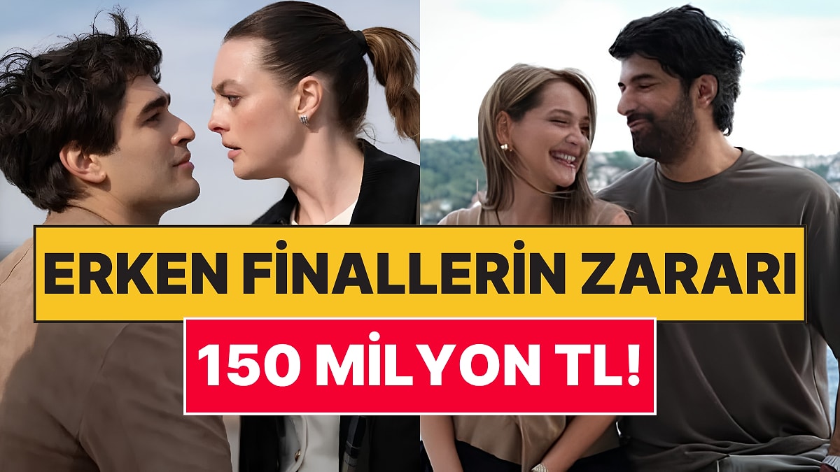 8 Dizi 8 Bölümü Bile Göremeden Erken Final Yaptı: Her Birinin Zararı 150 Milyon TL!