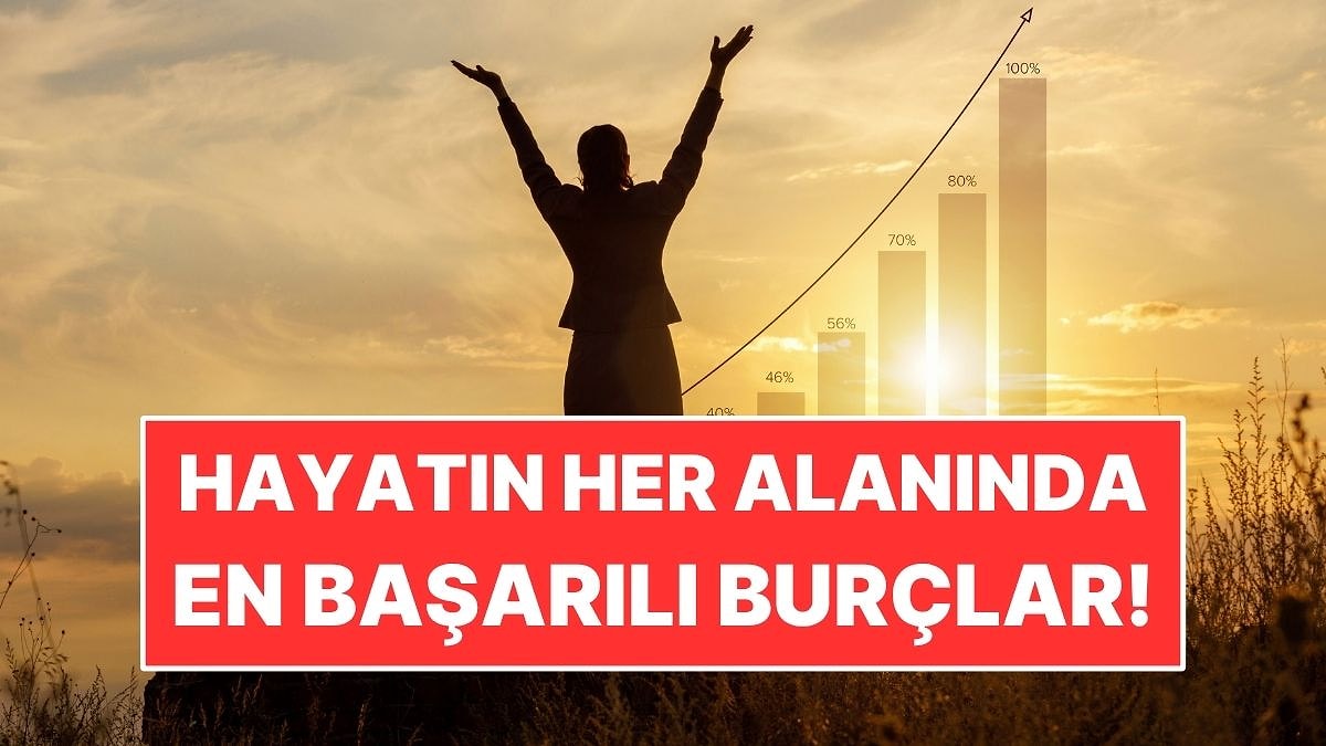 Başarı Peşlerini Bırakmıyor: Hayatın Her Alanında En Başarılı Burçlar!