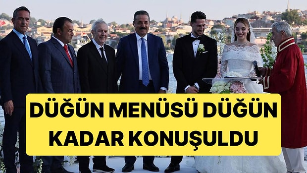 İsmail Yüksek'in Geniş Katılımlı Düğününde Hem Konuklar Hem de Konuklara Sunulan Menü Konuşuldu